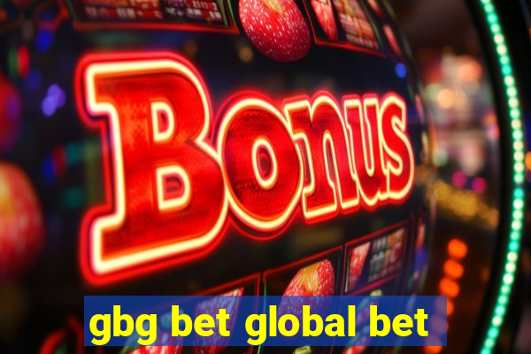 gbg bet global bet